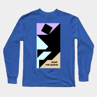 Jump the Queue Long Sleeve T-Shirt